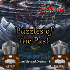Puzzles of the Past (Damiano's Elysium) Organ Cover