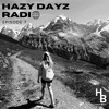 Hazy Dayz Radio | Episode 7