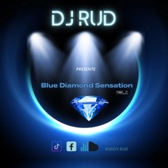 Blue Diamond Sensation Vol 1 -  Dj Rud