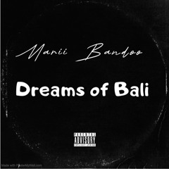 Dreams Of Bali