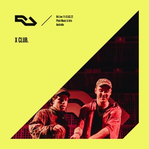 RA Live - 12.03.22 - X CLUB., Pitch Music & Arts, Australia