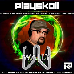 Dj Wally - Playskoll V Mix Serie 015