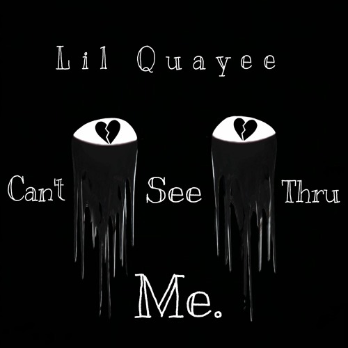 Can't See Through Me