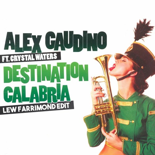 Stream Alex Gaudino - Destination Calabria (Lew Farrimond Edit) [FREE DL]  by Lew Farrimond | Listen online for free on SoundCloud