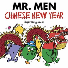 Get PDF Mr. Men Chinese New Year (Mr. Men Little Miss Celebrations) by  Roger Hargreaves &  Adam Har