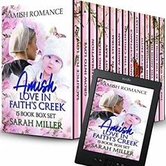 [Get] EBOOK EPUB KINDLE PDF Amish Love in Faith's Creek: 15 Book Amish Box Set by  Sa