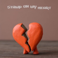 Stamp On My Heart (demo)