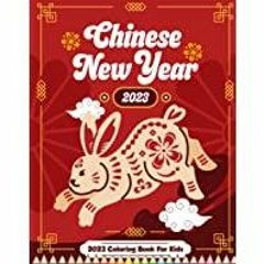 (PDF)(Read) Chinese New Year of The Rabbit Coloring Book for Kids 2023: 30 Rabbit Zodiac signs Color