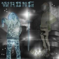 Wrong ft. Xion90k [Prod. Warheart]
