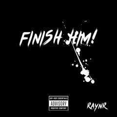 Finish Him (Prod. vvscloud + slimeshawty)