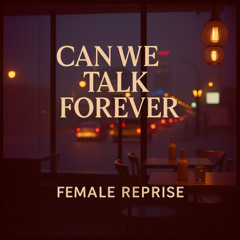Can we talk forever ft My Music