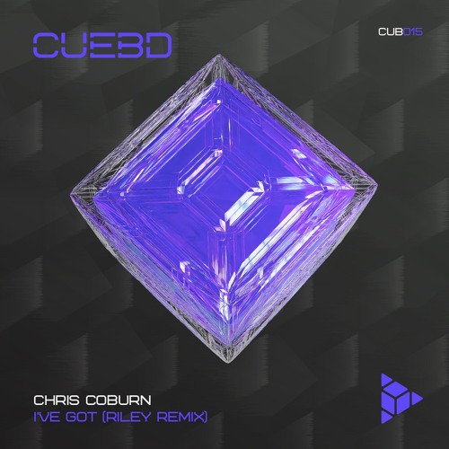 Chris Coburn - I've Got (Riley Remix)