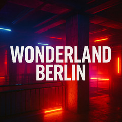 Mix from Wonderland Berlin