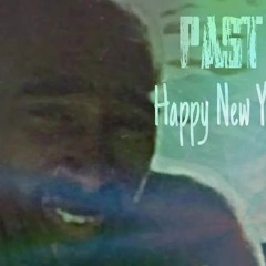 2Pac - Past Year
