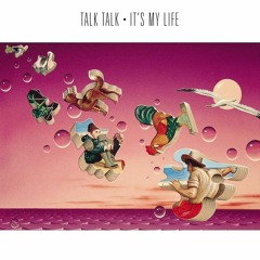 Talk Talk - It's My Life (BAYÉ Remix)
