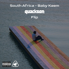 South Africa - Baby Keem (quackson flip)