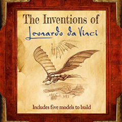 [Read] PDF 📝 The Inventions of Leonardo da Vinci by  Jasper Bark [KINDLE PDF EBOOK E