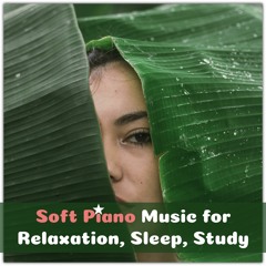 Piano Music for Meditation, Relax, Yoga, Zen, Sleep, Massage and Baby