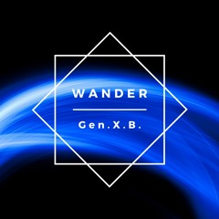 Wander Revised