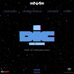 Nino Man, Fresh Gwala, Kriisie, & Myer - Dic (Remix)