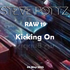 RAW25_19 Kicking On