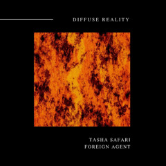 Tasha Safari - Foreign Agent