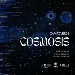 Campoverde - Cosmosis (Original Mix)