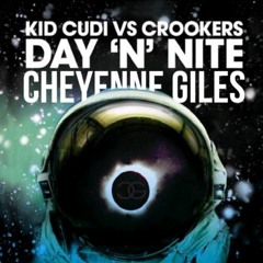 Kid Cudi vs. Crookers - DAY N NITE (Cheyenne Giles 2020 Remix)