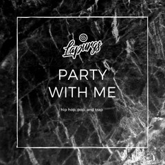 PARTY WITH ME | mar-apr