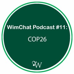 WimChat Podcast #11 - COP26