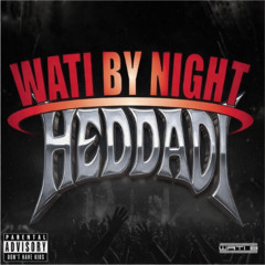 Wati By Night- Sexion d'assaut (HEDDADI EDIT)