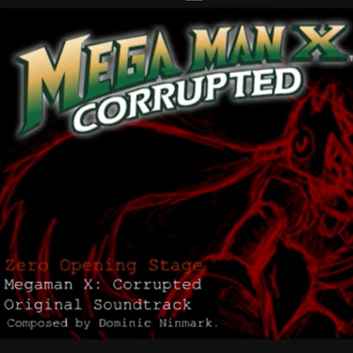 Megaman X  Corrupted - Music Preview, Zero Opening Stage