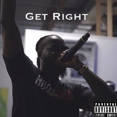 Get Right (No Regrets)