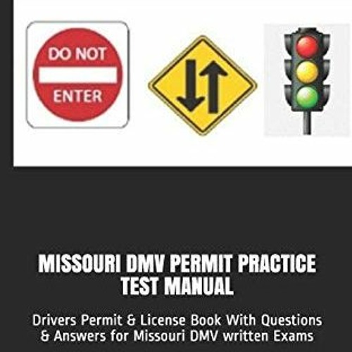 Stream ) MISSOURI DMV PERMIT PRACTICE TEST MANUAL, Drivers Permit