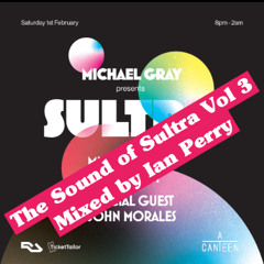 THE SOUND OF SULTRA VOL 3 PROMO MIX - MIXED BY IAN PERRY