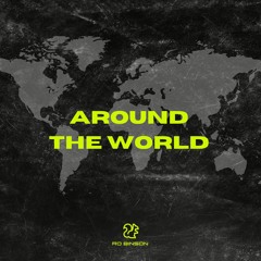 Around The World - Ro Binson