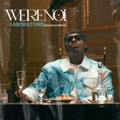 WERENOI - Laboratoire (Ben Lemonz Remix) [FREE]