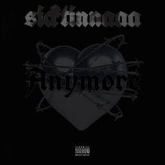Anymore  (listen with headphones )