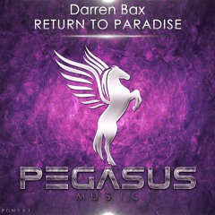 Darren Bax - Return To Paradise (Original Mix) [Pegasus Music]