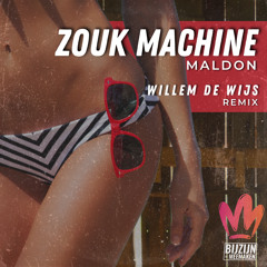 Zouk Machine - Maldon (Willem De Wijs Remix)