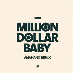 Million Dollar Baby - Tommy Richman (Amapiano Remix) [ISOK FLIP]