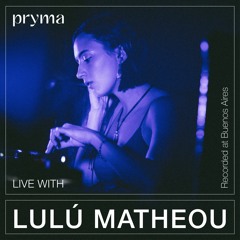 Pryma live with Lulu Matheou - recorded at Club de Pescadores, Buenos Aires (17/11/2023)