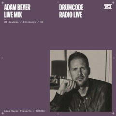 DCR604 – Drumcode Radio Live – Adam Beyer live mix at O2 Academy, Edinburgh