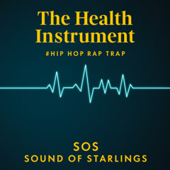 The Health Instrument   #Hip Hop Rap Trap