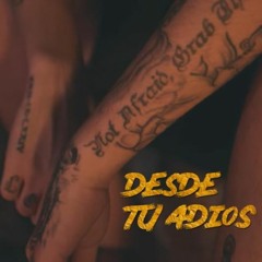 DESDE TU ADIÓS | Cyclo Zarcort Kronno PiterG (Instrumental)