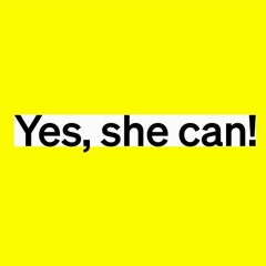 Alzare la voce! "Yes, she can"