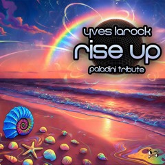 🌀 Yves Larock - Rise Up (Paladini Remix) 🆓FREE DOWNLOAD🆓 Bootleg