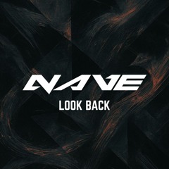 NAVE - Look Back