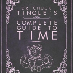 ✔Audiobook⚡️ Dr. Chuck Tingle's Complete Guide To Time
