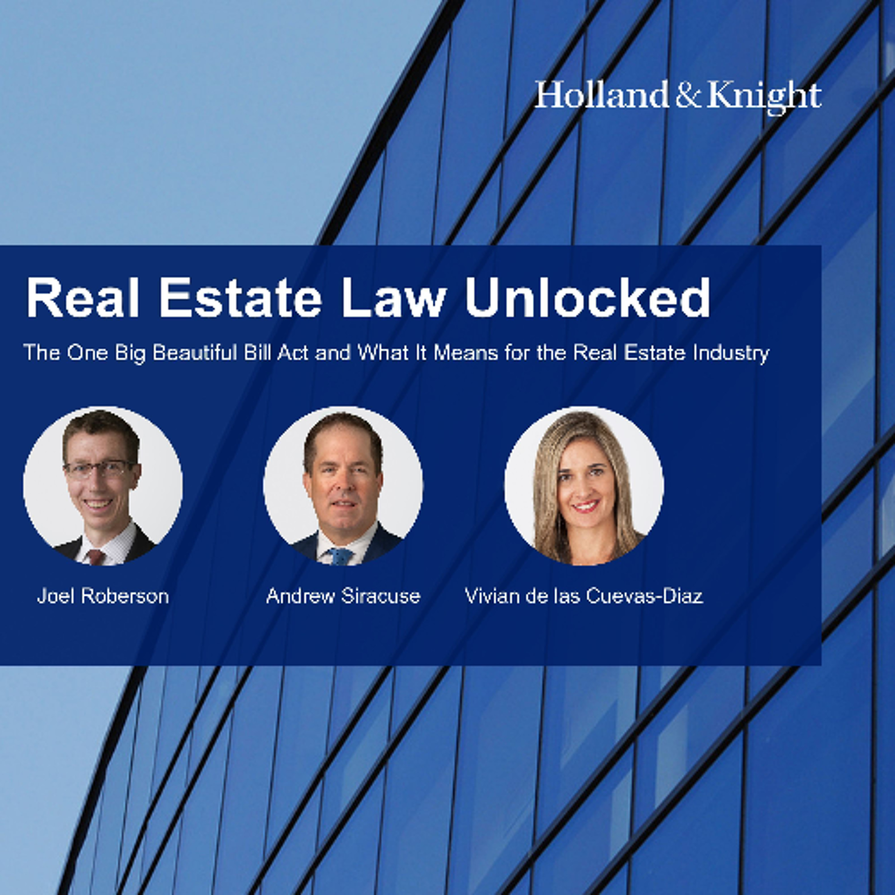The One Big Beautiful Bill and What It Means for the Real Estate Industry episode artwork